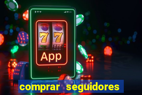 comprar seguidores instagram barato